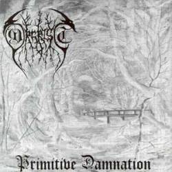 Orcrist : Primitive Damnation